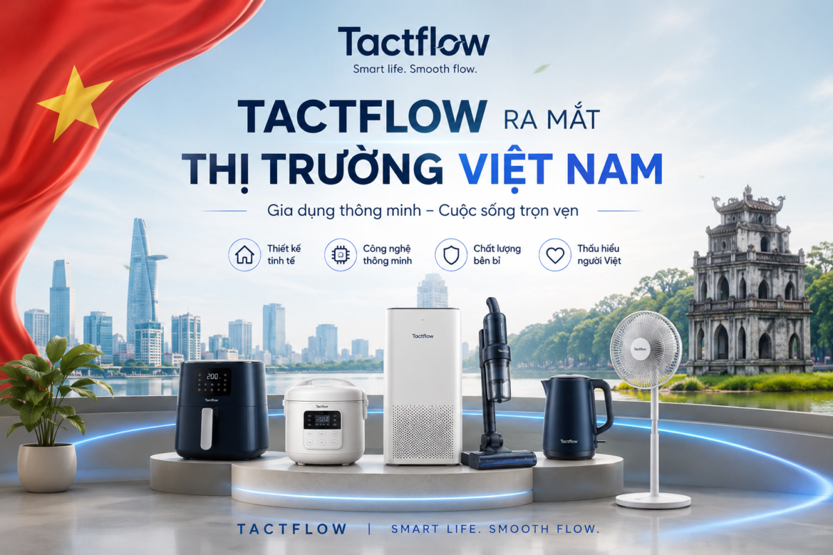 Hình ảnh Tactflow ra mắt thị trường Việt Nam, giải pháp hỗ trợ ngành đồ gia dụng và xu hướng công nghệ mới.